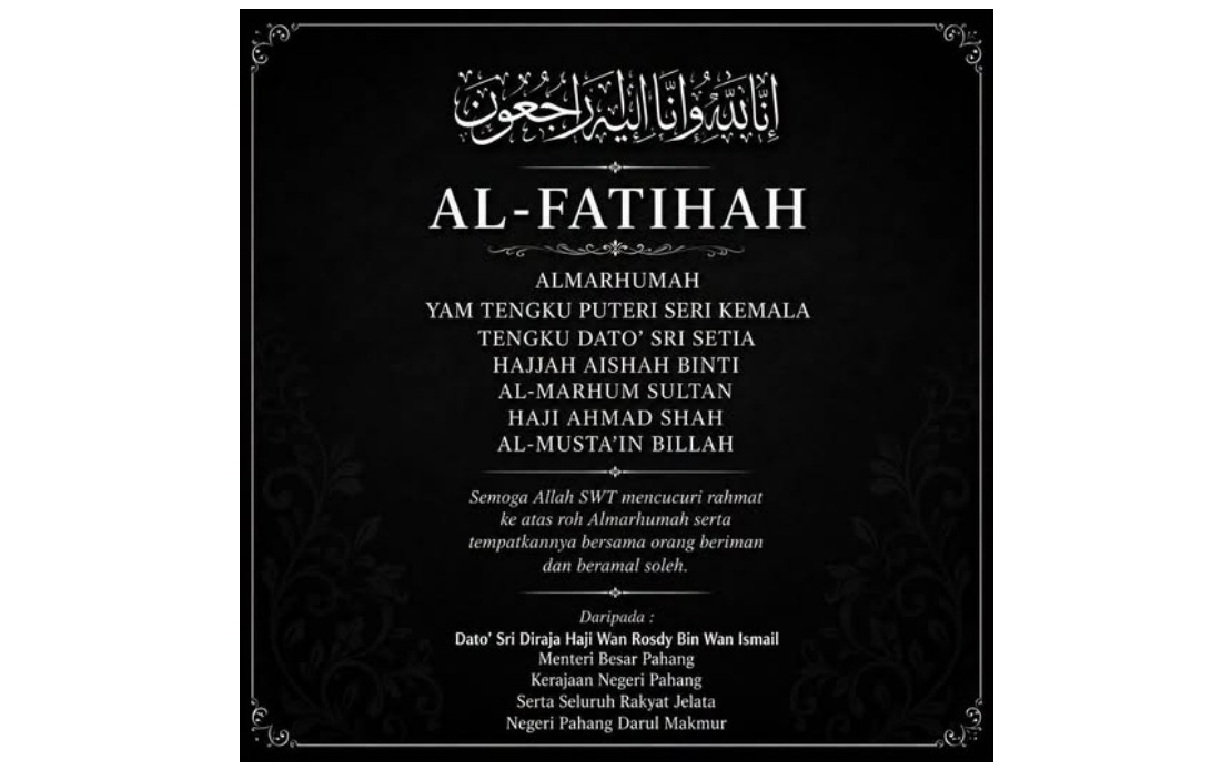 Pahang Menteri Besar Extends Condolences Over Death of Sultan's Sister