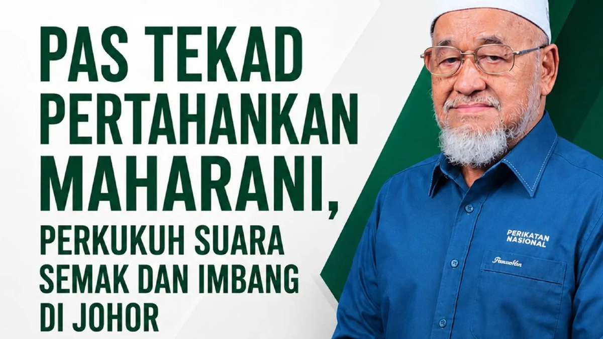 Johor PAS makes rallying call to defend Maharani stronghold