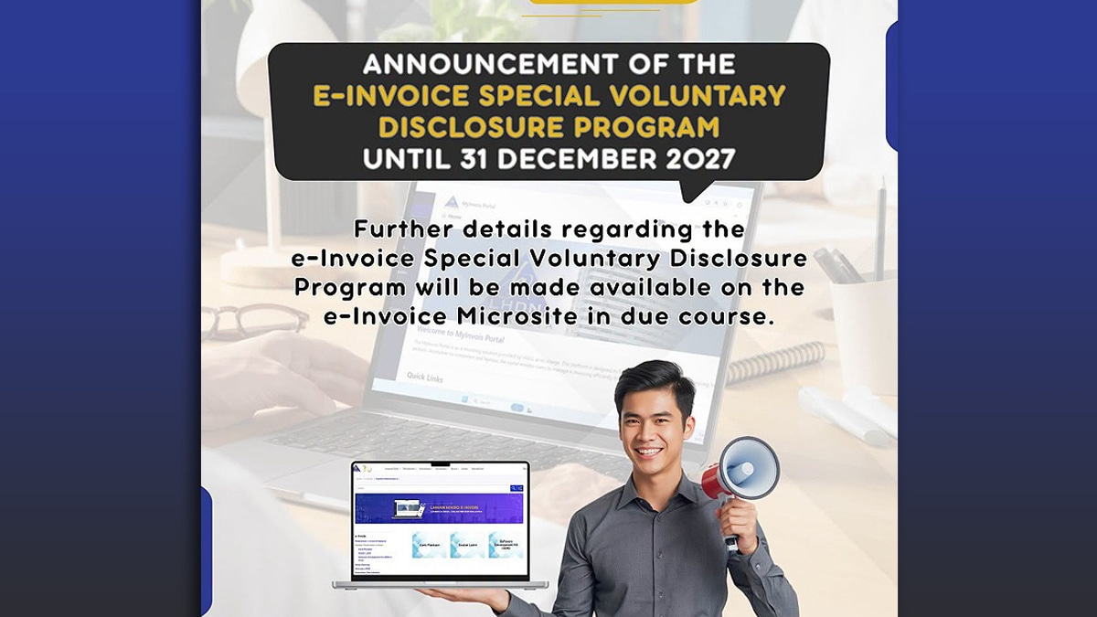 Malaysia Extends e-Invoice Voluntary Disclosure Programme Until End-2027 to Support Business Compliance