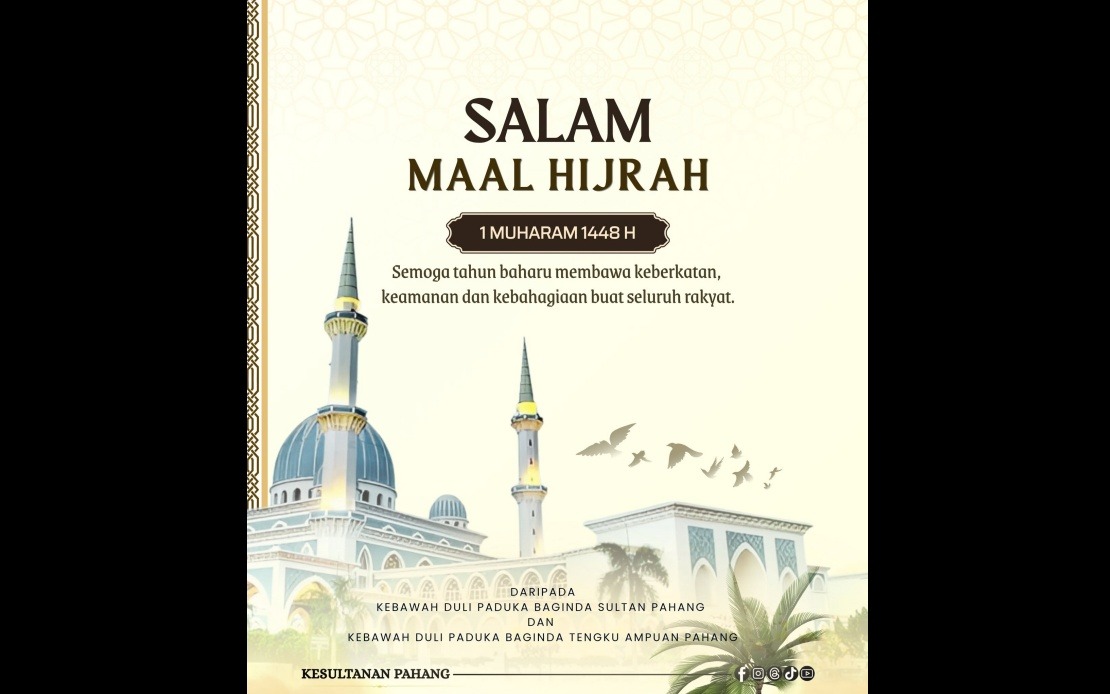 Sultan of Pahang and Tengku Ampuan Greet Muslims on Maal Hijrah 1448H